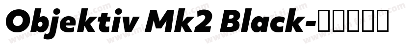 Objektiv Mk2 Black字体转换